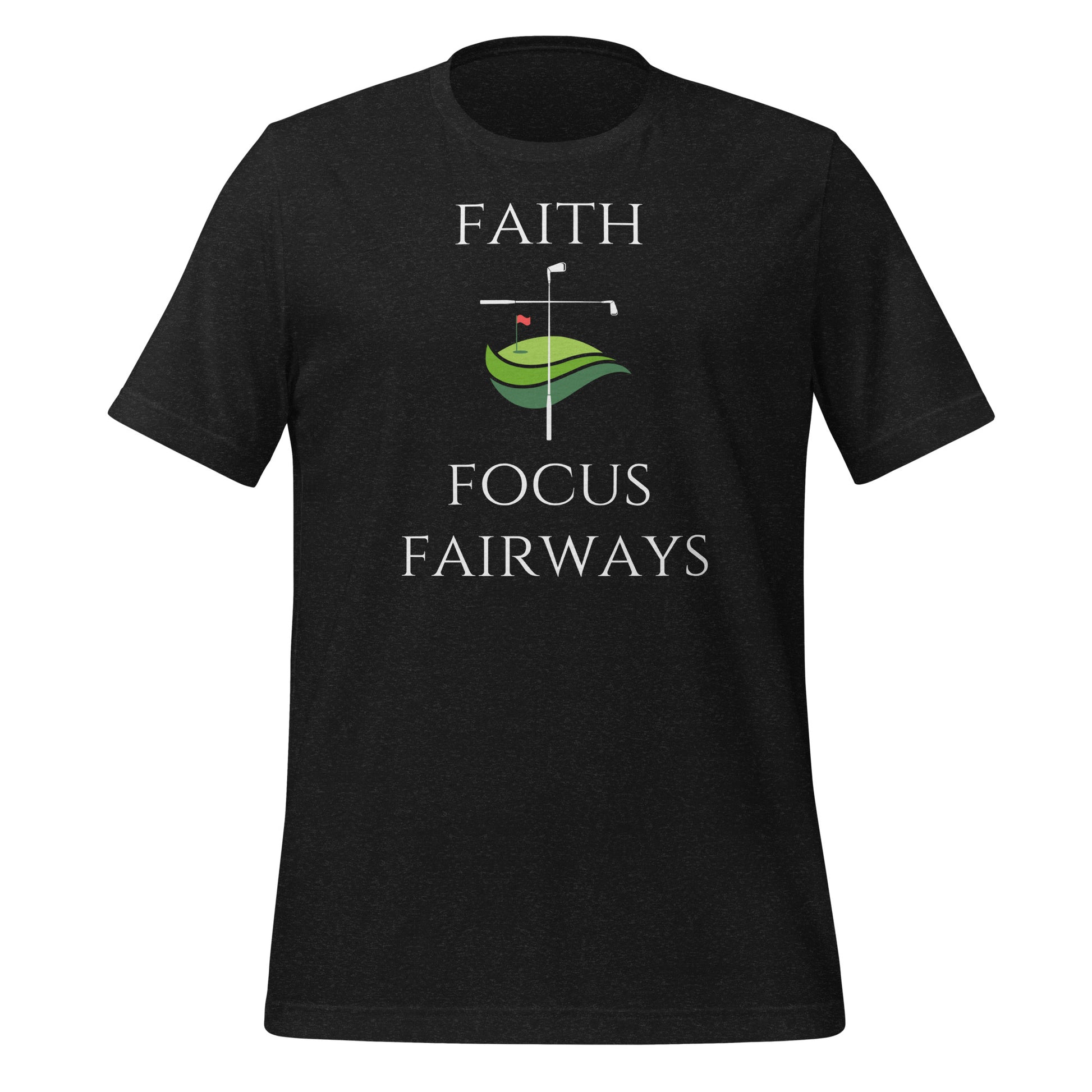 Unisex shirt with golf and faith statement