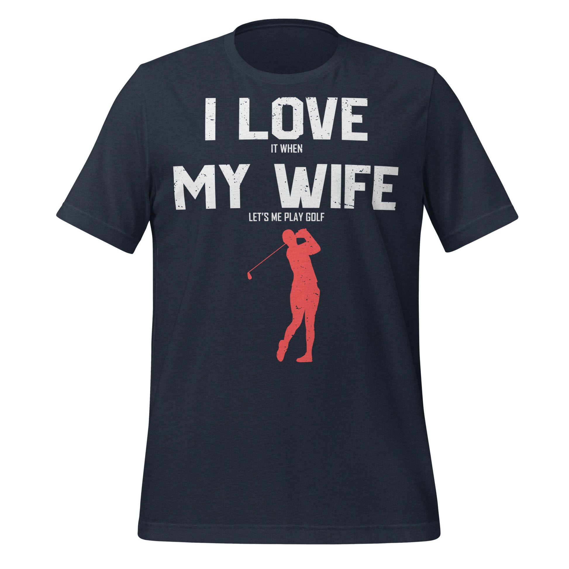 Statement tee for golf-loving husbands
