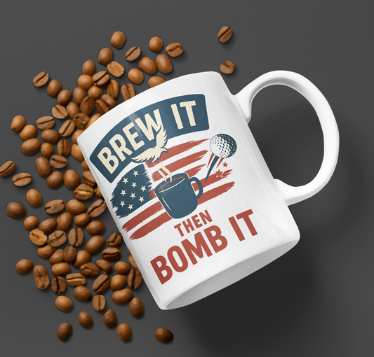 Mug with Brew It Then Bomb It design featuring eagle and golf ball