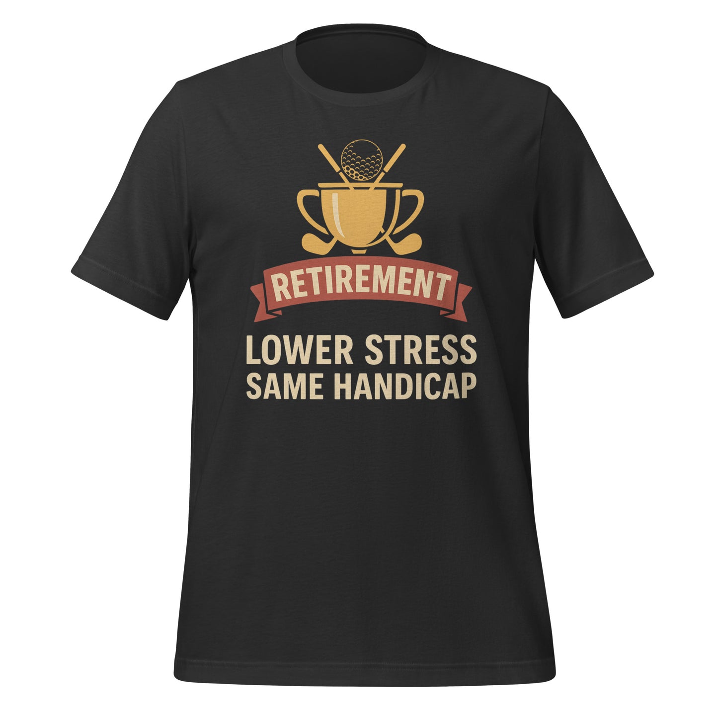 Unisex tee with retirement and handicap joke